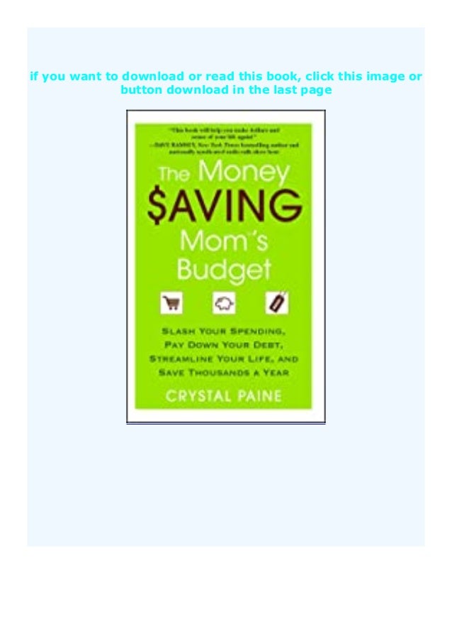 The Money Saving Mom's Budget PDF Free Download The Money Saving Mom's Budget PDF Free Download
