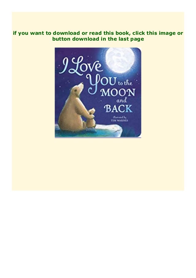 Read Best Book Online I Love You To The Moon And Back Review Full Read Best Book Online I Love You To The Moon And Back Review Full