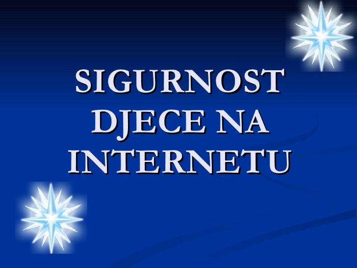 Sigurnost Djece Na Internetu