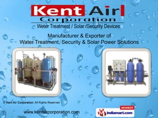 Manufacturer & Retailer of
Water Treatment, Security & Solar Power Solutions
 
