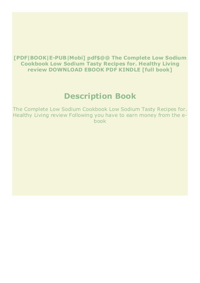 Top Book The Complete Low Sodium Cookbook Low Sodium Tasty Recipes F