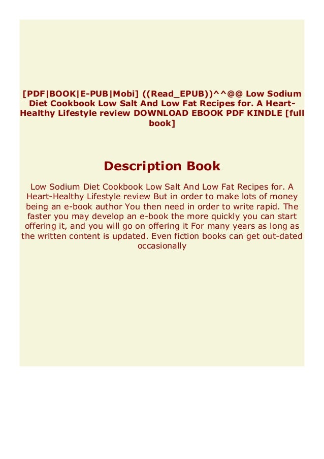 Read Online Low Sodium Diet Cookbook Low Salt And Low Fat Recipes Fo