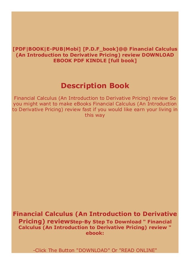 Full Book Financial Calculus An Introduction To Derivative Pricing