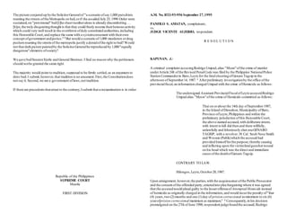 The picture conjured up bythe SolicitorGeneralof "a scenario ofsay 1,000 putschists
roaming the streets ofthe Metropolis on bail,orif the assailed July 25, 1990 Order were
sustained,on "provisional" bail[t]he sheernumberalone is already discomforting .. .
[b]ut,the truly disquietingthought is that they could freely resume theirheinousactivity
which could very well result in the overthrowofduly constituted authorities,including
this Honorable Court,and replace the same with a systemconsonant with theirown
concept ofgovernment andjustice." 3
But would a scenario of1,000 murderers ordrug
pushersroaming the streetsof the metropolis justify a denialofthe right to bail? Would
not that darkpicture paintedby the SolicitorGeneralbe reproduced by 1,000"equally
dangerous"elements ofsociety?
We gave bailSenatorEnrile and General Brawner. I find no reason why the petitioners
should notbe granted the same right.
The majority would point to tradition,supposed to be firmly settled,as an argument to
deny bail.I submit,however,that tradition is no argument.First,the Constitutiondoes
not say it.Second,we are a government oflaws,not tradition.
If there are precedentsthatattest to the contrary,Isubmit that a reexamination is in order.
Republic of the Philippines
SUPREME COURT
Manila
FIRST DIVISION
A.M. No. RTJ-93-956 September 27,1995
PANFILO S. AMATAN, complainant,
vs.
JUDGE VICENTE AUJERIO, respondent.
R E S O L U T I O N
KAPUNAN, J.:
A criminal complaint accusingRodrigo Umpad,alias "Meon"ofthe crime of murder
underArticle 248 ofthe Revised PenalCode was filed by the Philippine NationalPolice
Station Commanderin Bato,Leyte for the fatalshootingofGenaro Tagsip in the
afternoon ofSeptember14, 1987. 1
Afterpreliminary investigationby the office ofthe
provincialfiscal,an information charged Umpad with the crime ofHomicide as follows:
The undersigned Assistant ProvincialFiscalofLeyte accusedRodrigo
Umpad alias "Meon"ofthe crime of Homicide committed as follows:
That on orabout the 14th day ofSeptember1987,
in the Island ofDawahon,Municipality ofBato,
Province ofLeyte,Philippines and within the
preliminary jurisdiction ofthis Honorable Court,
the above-named accused,with deliberate intent,
with intent to kill did then and there willfully,
unlawfully and feloniously shot oneGENARO
TAGSIP, with a revolver.38 Cal. Snub Nose Smith
and Wesson (Paltik)which the accused had
provided himselfforthe purpose,thereby causing
and inflicting upon the victimfatalgunshot wound
on his head which was the direct and immediate
cause ofthe deathofGenaro Tagsip.
CONTRARY TO LAW.
Hilongos,Leyte,October20,1987.
Upon arraignment,however,the parties,with the acquiescence ofthe Public Prosecutor
and the consent ofthe offended party,enteredinto plea bargaining where it was agreed
that the accusedwould plead guilty to the lesseroffenseofAttempted Homicide instead
of homicide as originally charged in the information,and would incurthe penalty of"four
(4) years,two (2) months and one (1)day of prision correccional asminimum to six (6)
yearofprision correccional maximum as maximum." 2
Consequently,in his decision
promulgated on the 27th ofJune 1990, respondent judgefoundthe accused,Rodrigo
 