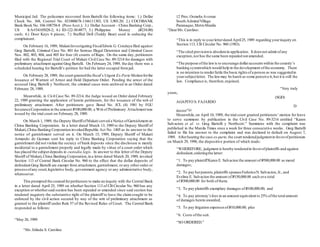 Municipal Jail. The policemen recovered from Bartelli the following items: 1.) Dollar
Check No. 368, Control No. 021000678-1166111303, US 3,903.20; 2.) COCOBANK
Bank Book No.104-108758-8 (Peso Acct.); 3.) Dollar Account – China Banking Corp.,
US $/A#54105028-2; 4.) ID-122-30-8877; 5.) Philippine Money (P234.00)
cash; 6.) Door Keys 6 pieces; 7.) Stuffed Doll (Teddy Bear) used in seducing the
complainant.
On February 16, 1989, MakatiInvestigating FiscalEdwin G. Condaya filed against
Greg Bartelli, Criminal Case No. 801 for Serious Illegal Detention and Criminal Cases
Nos. 802, 803, 804, and 805 for four (4) counts of Rape. On the same day, petitioners
filed with the Regional Trial Court of Makati Civil Case No. 89-3214 for damages with
preliminary attachment against Greg Bartelli. On February 24, 1989, the day there was a
scheduled hearing for Bartelli’s petition for bail the latter escaped fromjail.
On February 28, 1989, the court grantedthe fiscal’s Urgent Ex-Parte Motionforthe
Issuance of Warrant of Arrest and Hold Departure Order. Pending the arrest of the
accused Greg Bartelli y Northcott, the criminal cases were archived in an Order dated
February 28, 1989.
Meanwhile, in Civil Case No. 89-3214, the Judge issued an Order dated February
22, 1989 granting the application of herein petitioners, for the issuance of the writ of
preliminary attachment. After petitioners gave Bond No. JCL (4) 1981 by FGU
InsuranceCorporation in the amount P100,000.00, a Writ of Preliminary Attachmentwas
issued by the trial court on February 28, 1989.
On March 1, 1989, the Deputy SheriffofMakati served a Notice ofGarnishment on
China Banking Corporation. In a letter dated March 13, 1989 to the Deputy Sheriff of
Makati,China Banking Corporation invokedRepublic Act No. 1405 as its answer to the
notice of garnishment served on it. On March 15, 1989, Deputy Sheriff of Makati
Armando de Guzman sent his reply to China Banking Corporation saying that the
garnishment did not violate the secrecy of bank deposits since the disclosure is merely
incidental to a garnishment properly and legally made by virtue of a court order which
has placed the subject deposits in custodia legis. In answer to this letter of the Deputy
Sheriff of Makati,China Banking Corporation,in a letter dated March 20, 1989, invoked
Section 113 of Central Bank Circular No. 960 to the effect that the dollar deposits of
defendant Greg Bartelli are exempt from attachment, garnishment, or any other order or
processofany court,legislative body, government agency or any administrative body,
whatsoever.
This prompted the counselforpetitioners to make an inquiry with the Central Bank
in a letter dated April 25, 1989 on whether Section 113 of CB Circular No. 960 has any
exception orwhethersaid section has been repealed or amended since said section has
rendered nugatory the substantive right of the plaintiff to have the claimsought to be
enforced by the civil action secured by way of the writ of preliminary attachment as
granted to the plaintiff under Rule 57 of the Revised Rules of Court. The Central Bank
responded as follows:
“May 26, 1989
“Ms.Erlinda S. Carolino
12 Pres.Osmeña Avenue
South AdmiralVillage
Paranaque,MetroManila
“DearMs.Carolino:
“This is in reply to yourletterdated April25, 1989 regarding yourinquiry on
Section 113, CB Circular No. 960 (1983).
“The cited provisionis absolutein application. It doesnot admit ofany
exception,norhas the same been repealed noramended.
“The purpose ofthe lawis to encourage dollaraccountswithin the country’s
banking systemwhich would help in the development ofthe economy. There
is no intention to renderfutile the basic rightsofa person as was suggestedin
yoursubjectletter. The lawmay be harsh as some perceive it,but it is still the
law. Compliance is, therefore,enjoined.
“Very truly
yours,
(SGD)
AGAPITO S. FAJARDO
D
irector”[1]
Meanwhile,on April 10, 1989, the trial court granted petitioners’ motion for leave
to serve summons by publication in the Civil Case No. 89-3214 entitled “Karen
Salvacion. et al. vs. Greg Bartelli y Northcott.” Summons with the complaint was
published in the Manila Times once a week for three consecutive weeks. Greg Bartelli
failed to file his answer to the complaint and was declared in default on August 7,
1989. Afterhearing the case ex-parte,the court renderedjudgmentin favorofpetitioners
on March 29, 1990, the dispositive portion of which reads:
“WHEREFORE, judgment is hereby renderedin favorofplaintiffs and against
defendant,orderingthe latter:
“1. To pay plaintiffKaren E. Salvacion the amount of P500,000.00 as moral
damages;
“2. To pay herparents,plaintiffs spousesFedericoN.Salvacion,Jr., and
Evelina E. Salvacion the amount of P150,000.00 each ora total
of P300,000.00 for both ofthem;
“3. To pay plaintiffs exemplary damages of P100,000.00; and
“4. To pay attorney’sfees in an amount equivalent to 25% ofthe totalamount
of damages herein awarded;
“5. To pay litigation expensesof P10,000.00; plus
“6. Costs ofthe suit.
“SO ORDERED.”
 