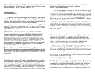 delays the administration ofjustice andunduly burdens the courts. Moreover, Rule 117
provides that grounds not raised in the first motion to quash are generally deemed
waived.[19]
Petitioner’s “Motion to Dismiss” violates this rule.
Constitutionalityof
the ChallengedProvision
If only forthe foregoing procedural lapses, the Petition deserves to be dismissed
outright. However,given theimportance of this case in curtailing graft and corruption,
the Court will neverthelessaddress the otherissues on their merit. Petitioner challenges
the validity ofSection 5 of Republic Act 3019, a penalstatute,on the ground that the act
constituting the offense is allegedly vague and “impermissibly broad.”
It is best to stress at the outset that the overbreadth[20]
and the
vagueness[21]
doctrineshavespecialapplicationonly to free-speech cases. They are not
appropriate for testing the validity of penal statutes. Mr. Justice Vicente V. Mendoza
explained the reason as follows:
“A facial challenge is allowed to be made to a vague statute and to one which is
overbroad because ofpossible ‘chilling effect’upon protectedspeech. The theory is that
‘[w]hen statutesregulateorproscribespeechand noreadily apparent construction
suggestsitselfas a vehicle forrehabilitating the statutesin a single prosecution,the
transcendentvalue to allsociety ofconstitutionally protected expressionis deemed to
justify allowing attacks on overly broad statuteswith no requirement that the person
making the attackdemonstratethat hisown conduct could notbe regulated by a statute
drawn with narrowspecificity.’The possible harmto society in permitting some
unprotected speech to go unpunishedis outweighedby the possibility that theprotected
speech ofothers may be deterredand perceivedgrievances left to festerbecause of
possible inhibitory effectsofoverly broadstatutes.
This rationale does not apply to penalstatutes. Criminal statuteshave general
in terroremeffect resulting fromtheirvery existence,and,if facial challenge is allowed
for this reason alone,the State may well be prevented fromenacting laws againstsocially
harmful conduct. In the area ofcriminal law, the law cannot take chancesas in the area
of free speech.
x x x x x x x x x
In sum,the doctrinesofstrict scrutiny,overbreadth,and vaguenessare analyticaltools
developedfortesting“on theirfaces” statutesin free speech casesor,as they are called in
American law, First Amendment cases. Theycannotbe made to do service when whatis
involved is a criminal statute. With respectto such statute,the establishedrule is that
‘one to whomapplication ofa statute is constitutionalwill not be heard to attackthe
statute on the ground that impliedly it might also be taken as applyingto otherpersonsor
othersituationsin which its application might be unconstitutional.’ As hasbeenpointed
out,‘vaguenesschallenges in the First Amendment context,like overbreadthchallenges
typically producefacialinvalidation,while statutesfound vagueas a matterofdue
processtypically are invalidated [only]‘as applied’to a particular
defendant.’”[22]
(underscoring supplied)
“To this date, the Court has not declared any penal law unconstitutional on the
ground of ambiguity.”[23]
While mentioned in passing in some cases, the void-for-
vaguenessconcept hasyet to find direct application in our jurisdiction. In Yu Cong Eng
v. Trinidad,[24]
the Bookkeeping Act was found unconstitutional because it violated the
equalprotectionclause,not because it was vague. Adiongv.Comelec[25]
decreed as void
a mere Comelec Resolution, not a statute. Finally, Santiago v. Comelec[26]
held that a
portion of RA 6735 was unconstitutional because of undue delegation of legislative
powers, not because of vagueness.
Indeed, an “on-its-face” invalidation of criminal statutes would result in a mass
acquittalofparties whose casesmay not haveevenreachedthe courts. Such invalidation
would constitute a departure fromthe usualrequirement of“actualcase andcontroversy”
and permit decisions to be made in a sterile abstract context having no factual
concreteness. InYoungerv.Harris,this evil was aptly pointed out by the U.S. Supreme
Court in these words:[27]
“[T]he taskofanalyzing a proposedstatute,pinpointingits deficiencies,and requiring
correction ofthesedeficienciesbefore thestatute is put intoeffect,is rarely if everan
appropriate taskforthe judiciary. The combination ofthe relative remotenessofthe
controversy,the impact on the legislative processofthe relief sought,and above allthe
speculative and amorphousnature ofthe required line-by-line analysis ofdetailed
statutes,xx x ordinarily results in a kind of case that is wholly unsatisfactory for
deciding constitutionalquestions,whicheverway theymight be decided.”
For this reason, generally disfavored is an on-its-face invalidation of statutes,
described asa “manifestly strongmedicine” to be employed “sparingly andonly as a last
resort.” In determining the constitutionality of a statute, therefore, its provisions that
have allegedly been violated must be examined in the light of the conduct with which the
defendant has been charged.[28]
As conduct --not speech--is its object,the challenged provision mustbe examined
only “as applied” to the defendant, herein petitioner, and should not be declared
unconstitutional for overbreadth or vagueness.
The questioned provision reads as follows:
“Section 5. Prohibition oncertainrelatives.— It shallbe unlawful for the spouse orfor
any relative,by consanguinity oraffinity,within the third civil degree,ofthe President of
the Philippines,the Vice-President ofthe Philippines,the President ofthe Senate,orthe
Speakerof the House ofRepresentatives,to intervene,directly orindirectly,in any
business,transaction,contractorapplicationwith the Government:Provided,Thatthis
section shallnot apply to anypersonwho,priorto the assumption ofoffice ofany ofthe
 