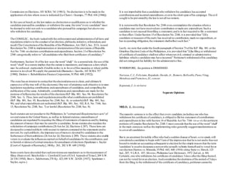 Commission on Elections,103 SCRA 741 [1981]). No distinction is to be made in the
application ofa law where none is indicated (Lo Chamv.Ocampo,77 Phil. 636 [1946]).
In the case at bench,as the lawmakes no distinctionorqualification as to whetherthe
candidate pursuedhis candidacy orwithdrewthe same,the term"every candidate" must
be deemed to refer not only to a candidatewho pursued his campaign,but alsoto one
who withdrewhis candidacy.
The COMELEC, the body taskedwith the enforcementand administrationofall laws and
regulationsrelative to the conduct ofan election,plebiscite,initiative,referendum,and
recall (The Constitutionofthe Republic ofthe Philippines,Art.IX(C), Sec. 2[1]), issued
Resolution No.2348 in implementation or interpretationofthe provisions ofRepublic
Act No.7166 on election contributionsandexpenditures.Section 13ofResolution No.
2348 categorically refers to "allcandidateswho filed theircertificates ofcandidacy."
Furthermore,Section 14 ofthe law uses the word "shall." As a generalrule,the use ofthe
word "shall" in a statute implies that the statute is mandatory,and imposes a dutywhich
may be enforced ,particularly if public policy is in favorofthis meaning or where public
interest is involved.We apply the generalrule (Baranda v.Gustilo, 165 SCRA 757
[1988]; Diokno v.Rehabilitation Finance Corporation,91Phil. 608 [1952]).
The state hasan interest in seeingthat theelectoralprocessis clean,and ultimately
expressive ofthe true will of the electorate.One way ofattaining such objective is to pass
legislation regulating contributions andexpendituresofcandidates,and compelling the
publication ofthe same.Admittedly,contributionsand expendituresare made for the
purpose ofinfluencing the resultsofthe elections(B.P. Blg. 881, Sec.94; Resolution No.
2348, Sec.1). Thus,laws and regulationsprescribe what contributionsare prohibited
(B.P. Blg. 881, Sec. 95, Resolution No.2348, Sec. 4), or unlawful(B.P. Blg. 881, Sec.
96), and what expendituresare authorized (B.P. Blg. 881, Sec. 102; R.A. No. 7166, Sec.
13; Resolution No.2348, Sec. 7) or lawful (Resolution No.2348, Sec. 8).
Such statutesare not peculiarto the Philippines.In "corruptand illegalpractices acts"of
severalstatesin the United States,as wellas in federalstatutes,expendituresof
candidates are regulated byrequiring the filing ofstatementsofexpensesand by limiting
the amount ofmoney that may be spentby a candidate.Some statutesalso regulate the
solicitation ofcampaign contributions(26AmJur 2d, Elections § 287). These laws are
designedto compelpublicity with respect to matterscontained in the statementsandto
prevent,by such publicity,the improperuseofmoneys devoted by candidatesto the
furtherance oftheirambitions (26AmJur 2d, Elections § 289). These statutesalso enable
voters to evaluate the influencesexerted on behalfofcandidatesby thecontributors,and
to furnish evidenceofcorrupt practices forannulment ofelections (Sparkman v.Saylor
[Court of Appeals ofKentucky],180Ky. 263, 202 S.W.649 [1918]).
State courts have alsoruled that suchprovisionsare mandatory as to therequirement of
filing (State exrel. Butchofsky v.Crawford [Court ofCivil AppealsofTexas],269 S.W.
2d 536 [1954]; Best v. Sidebottom,270 Ky. 423,109 S.W. 2d 826 [1937]; Sparkman v.
Saylor,supra.)
It is not improbable that a candidatewho withdrewhis candidacy hasaccepted
contributionsand incurred expenditures,evenin the short span ofhis campaign.The evil
sought to be preventedby the lawis not all too remote.
It is notesworthythat Resolution No.2348 even contemplatesthe situation where a
candidate may not have receivedany contribution ormade any expenditure.Such a
candidate is not excused fromfiling a statement,and is in fact required to file a statement
to that effect.UnderSection 15of Resolution No.2348, it is provided that "[i]fa
candidate ortreasurerofthe party has received no contribution, made no expenditure,or
has no pending obligation,the statement shallreflect such fact."
Lastly,we note that underthe fourth paragraph ofSection 73ofthe B.P. Blg. 881 orthe
Omnibus Election Code of the Philippines,it is provided that "[t]he filing or withdrawal
of certificate ofcandidacy shallnot affect whatevercivil, criminal or administrative
liabilities which a candidate may have incurred." Petitioner'swithdrawalofhis candidacy
did not extinguish his liability for the administrative fine.
WHEREFORE, the petition is DISMISSED.
Narvasa,C.J.,Feliciano,Regalado,Davide,Jr.,Romero,Bellosillo,Puno,Vitug,
Mendoza and Francisco,JJ.,concur.
Kapunan,J.,is on leave.
Separate Opinions
MELO, J., dissenting:
The majority opinion is to the effect that every candidate,including one who has
withdrawn his certificate ofcandidacy,is obliged to file his statement ofcontributions
and expendituresin line with Section 14 of Republic Act No.7166 vis-a-vis the pertinent
portions ofComelec Resolution No.2348. I must concede thatthe use ofthe word "shall"
in the main statuteas wellas the implementing rules generally suggestmandatorinessas
to coverall candidates.
But is an anspirant forpublic office who had a sudden change ofheart,so to speak,still
considereda candidate to begin with? Iamof the impression that he is not andis thusnot
bound to renderan accountingsubsequent to electionforthe simple reason that the term
'candidate'is usedto designatea personwho actually submits himselfand is voted forat
ourelection (Santos vs.Miranda,35Phil. 643, 648 (1916) citing State vs.Hirsch,125
Ind.,207; 9 L.R.A. 107; Moreno,Philippine Law Dictionary,1972 2nd ed.,p. 84)
Certainly,one who withdraws his certificate ofcandidacy 3days afterthe filing thereof,
can not be voted forat an election.Andconsidering theshortnessofthe period of3days
from the filing to the withdrawalof the certificate ofcandidacy,petitionercannotbe
 