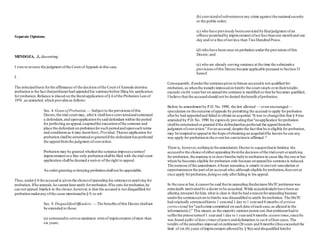 Separate Opinions
MENDOZA, J., dissenting:
I vote to reverse the judgment ofthe Court ofAppeals in this case.
I.
The principalbasis forthe affirmance of the decision ofthe Court ofAppeals denying
probation is the fact thatpetitionerhad appealed his sentencebefore filing his application
for probation.Reliance is placed on the literalapplication of§ 4 ofthe Probation Lawof
1976 ,as amended,which providesas follows:
Sec. 4. Grant of Probation.— Subject to the provisionsofthis
Decree,the trial court may, afterit shallhave convictedandsentenced
a defendant,and uponapplication bysaid defendant within the period
for perfecting an appeal,suspendthe executionofthe sentence and
place the defendant on probationforsuch periodand uponsuch terms
and conditionsas it may deembest; Provided,Thatno application for
probation shallbe entertainedorgrantedifthe defendant hasperfected
the appealfromthe judgment ofconviction.
Probation may be granted whetherthe sentence imposesa termof
imprisonment ora fine only probationshallbe filed with the trial court
application shallbe deemed a waiver ofthe right to appeal.
An ordergranting ordenying probationshallnot be appealable.
Thus,under§ 4 the accused is given the choiceofappealing his sentenceorapplying for
probation.Ifhe appeals,he cannot laterapply forprobation.Ifhe opts forprobation,he
can not appeal.Implicit in the choice,however,is that the accused is not disqualified for
probation underany ofthe cases mentionedin § 9, to wit:
Sec. 9. DisqualifiedOffenders. — The benefitsofthis Decree shallnot
be extended to those:
(a) sentencedto servea maximum termof imprisonment ofmore than
six years;
(b) convictedofsubversionorany crime against the nationalsecurity
or the public order;
(c) who have previously beenconvicted byfinaljudgment ofan
offense punishedby imprisonment ofnot lessthanone monthand one
day and/ora fine ofnot less than Two Hundred Pesos.
(d) who have been once on probation underthe provisionsofthis
Decree; and
(e) who are already serving sentence at the time the substantive
provisionsofthis Decree became applicable pursuant to Section33
hereof.
Consequently,ifunderthe sentencegiven to himan accusedis not qualified for
probation,as whenthe penaltyimposedon himby the court singly orin theirtotality
exceeds six(6) years but on appealthe sentence is modified so that he becomes qualified,
I believe that the accusedshould not be denied thebenefit ofprobation.
Before its amendment by P.D. No.1990, the law allowed — even encouraged—
speculation on theoutcome ofappeals by permitting the accused to apply forprobation
afterhe had appealedand failed to obtain an acquittal. 1
It was to changethis that § 4was
amended by P.D.No. 1990 by expressly providingthat"noapplication forprobation
shallbe entertained orgranted ifthe defendanthasperfected the appealfromthe
judgment ofconviction." Foran accused,despite the fact that he is eligible for probation,
may be tempted to appealin the hope ofobtaining an acquittalifhe knows he can any
way apply for probationin the event his convictionis affirmed. 2
There is, however,nothingin the amendatory Decree to suggestthatin limiting the
accusedto the choice ofeitherappealing fromthe decision ofthe trialcourt orapplying
for probation,the purpose is to denyhimthe right to probation in cases like the one at bar
where he becomes eligible for probation only because onappealhis sentenceis reduced.
The purpose ofthe amendment,it bears repeating,is simply to prevent speculation or
opportunismon the part ofan accused who;although eligible forprobation,doesnot at
once apply forprobation,doingso only afterfailing in his appeal.
In the case at bar,it cannot be said thatin appealing thedecision MeTCpetitionerwas
principally motivated by a desire to be acquitted.While acquittalmight have been an
alluring prospect forhim, what is clear is that he had a reasonforappealing because
underthe sentencegiven to himhe was disqualified to apply forprobation.The MeTC
had originally sentencedhimto 1 yearand 1 day to 1 yearand 8 months of prision
correccional for"eachcrime committed on each date ofeach case,as alleged in the
information[s]." This meant,as the majority opinion pointsout,that petitionerhad to
sufferthe prison termof1 yearand 1 day to 1 yearand 8 months sixteen times,since he
was found guilty offourcrimes ofgrave oraldefamation in each offourcases.The
totality ofthe penalties imposed on petitioner(26years and 8months)thusexceeded the
limit of six (6) years ofimprisonment allowed by § 9(a) and disqualified himfor
 