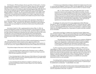 On February 6, 1958 the petitioner,thru its agentTheo.H.Davies & Co., Far East,
Ltd., requested theCommissionerofCustoms fora week's extension ofRe-exportation
and SpecialImport TaxBond no.6 which was to expire the following day,giving the
following as the reasonsforits failure to export the remaining jute bags within the period
of one year:(a) typhoons andsevere floods; (b)picketing ofthe Centralrailroad line
from November6 to December21, 1957 by certain union elementsin the employ ofthe
Philippine Railway Company,which hampered normaloperations; and (c)delay in the
arrival of the vesselaboardwhich the petitionerwas to ship its sugarwhich was then
ready forloading.This request was denied by theCommissionerperhis letterofApril
15, 1958.
Due to the petitioner's failure to showproofofthe exportation ofthe balance of
86,353 jute bags within one yearfromtheir importation,the CollectorofCustoms of
Iloilo, on March 17, 1958, required it to pay the amount ofP28,629.42 representing the
customs dutiesand specialimport tax due thereon,which amount thepetitionerpaid
underprotest.
In its letterofApril 10, 1958, supplemented byits letterofMay 12, 1958, the
petitionerdemanded the refund ofthe amountit had paid,on the ground that its request
for extension ofthe period ofone yearwas filed on time, and that its failure to export the
jute bags within the required one-yearperiod was due to delayin the arrivalof the vessel
on which they were to be loaded and to the picketingofthe Centralrailroad line.
Alternatively,the petitionerasked forrefund ofthe same amount in the formof a
drawbackundersection 106(b)in relation to section 105(x) of the Tariff and Customs
Code.
Afterhearing,the CollectorofCustoms ofIloilo rendered judgment on January21,
1960 denying the claimfor refund.Fromhis action,appealwas taken to the
Commissionerof Customs who upheld the decisionofthe Collector.Upon a petition for
review the Court ofTax Appeals affirmed the decisionofthe CommissionerofCustoms.
The petitionerimputes three errors to theCourt ofTaxAppeals,namely:
1. In not declaring that force majeure and/orfortuitousevent is a sufficient
justification forthe failure ofthe petitionerto export the jute bagsin question
within the time required by the bonds.
2. In not declaring that it is within the powerof the Collectorof Customs and/or
the CommissionerofCustoms to extend the period ofone (1)yearwithin which
the jute bags should be exported.
3. In not declaring that the petitioneris entitled to a refund by way ofa
drawbackunderthe provisionsofsection 106,par. (b), of the Tariff and
Customs Code.
1. The basic issue tendered forresolution is whetherthe CommissionerofCustoms
is vested,underthe Philippine TariffAct of1909, the then applicable law,with discretion
to extend the period ofone yearprovided forin section 23ofthe Act.Section 23reads:
SEC. 23. That containers,suchas casks,large metal,glass,orother
receptacleswhich are,in the opinion ofthe collectorofcustoms,ofsuch a
characteras to be readily identifiable may be delivered to the importerthereof
upon identificationand thegiving ofa bond with sureties satisfactory to the
collectorofcustoms in an amount equalto double the estimated dutiesthereon,
conditioned forthe exportationthereoforpayment ofthe correspondingduties
thereon within one yearfromthe date ofimportation,undersuch rulesand
regulationsas the InsularCollectorofCustoms shallprovide.1
To implement the said section 23,Customs AdministrativeOrder389 dated
December6, 1940 was promulgated,paragraph XXVIII of which providesthat "bonds
for the re-exportation ofcylinders andothercontainers are good for12 months without
extension," and paragraphXXXI,that "bondsforcustoms brokers,commercialsamples,
repairs and those filed to guarantee the re-exportationofcylinders andothercontainers
are not extendible."
And insofaras jute bagsas containersare concerned,Customs Administrative
Order 66 dated August 25,1948 was issued,prescribing rulesand regulationsgoverning
the importation,exportation andidentificationthereofundersection23of the Philippine
Tariff Act of1909. Said administrative orderprovides:
That importation ofjute bags intendedforuse as containersofPhilippine
productsforexportation to foreigncountriesshallbe declared in a regular
import entry supportedby a suretybond in an amount equalto double the
estimated duties,conditionedforthe exportation orpaymentofthe
corresponding dutiesthereonwithin one yearfromthe date ofimportation.
It will be noted that section23of the Philippine Tariff Act of 1909 and the
superseding sec.105(x) of the Tariff and Customs Code,while fixing at one yearthe
period within which the containerstherein mentionedmust be exported,are silent as to
whetherthe said period may be extended.It was surely by reason ofthis silence that the
Bureau ofCustoms issued Administrative Orders 389and 66, already adverted to,to
eliminate confusionand provide a guide as to howit shallapply the law, 2
and,more
specifically,to make officially known its policy to considerthe one-yearperiod
mentioned in the law as non-extendible.
Considering that the statutory provisionsin questionhavenot been thesubject of
previous judicialinterpretation,then the application ofthe doctrine of"judicialrespect
for administrative construction," 3
would,initially, be in order.
Only where the court oflast resort has not previously interpreted thestatute is the
rule applicable that courtswill give consideration to construction byadministrative or
executive departmentsofthe state.4
1awphîl.nèt
 