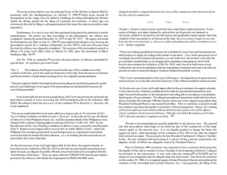 The issue of prescription was the principal basis of the Motion to Quash filed by
petitioner with the Sandiganbayan on October 8, 1999.[62]
Such issue should be
disregarded at this stage, since he failed to challenge its ruling debunking his Motion
within the 60-day period for the filing of a petition for certiorari. A party may not
circumvent this rule by filing a subsequentmotion that raises the same issue andthe same
arguments.
Furthermore,it is easy to see why this argument beingraised by petitioneris utterly
unmeritorious. He points out that according to the Information, the offense was
committed “during the period fromJuly 16, 1975 to July 29, 1975.” He argues thatwhen
the Information was filed on July 12, 1989,[63]
prescriptionhad alreadyset in,because the
prescriptive period for a violation of Republic Act No. 3019 is only ten (10) years from
the time the offense was allegedly committed. The increase ofthis prescriptive period to
fifteen (15) years took effect only on March 16, 1982, upon the enactment of Batas
Pambansa Blg. 195.[64]
Act No. 3326, as amended,[65]
governs the prescription of offenses penalized by
special laws. Its pertinent provision reads:
“Sec.2. Prescription shallbegin to run fromthe day ofthe commission ofthe
violation ofthe law, and if the same not be known at the time,from the discoverythereof
and the institution ofjudicialproceedingsforits investigation andpunishment.
“The prescriptionshallbe interruptedwhen proceedingsare institutedagainstthe guilty
person,and shallbegin to run again if the proceedingsare dismissedforreasons not
constitutingjeopardy.”
Consistent with the provisionquoted above,this Court haspreviously reckoned the
prescriptive period of cases involving RA 3019 (committed prior to the February 1986
EDSA Revolution) from the discovery of the violation.[66]
In Republic v. Desierto, the
Court explained:
“This issue confronted thisCourt anew,albeit in a largerscale,in Presidential Ad Hoc
Fact-Finding Committee on Behest Loansv.Desierto. In the said recent case,the Board
of Directors ofthe Philippine Seeds,Inc.and Development Bankofthe Philippines were
charged with violation ofparagraphs(e)and (g)ofSection 3 ofRA No. 3019, by the
PresidentialAd Hoc Fact-Finding Committee on Behest Loans,createdby thenPresident
Fidel V. Ramos to investigate and to recoverthe so-called ‘Behest Loans’, where the
Philippine Government guaranteed severalforeign loansto corporationsandentities
connected with the formerPresident Marcos. xx x In holding that thecasehad not yet
prescribed,this Court ruled that:
‘In the presentcase,it was well-nigh impossible forthe State,the aggrievedparty,to
have known the violations ofRA No.3019 at the time the questioned transactionswere
made because,as alleged,the public officials concernedconnived orconspired with the
‘beneficiaries ofthe loans.’ Thus,we agree with the COMMITTEE that the prescriptive
period forthe offenses with which the respondentsin OMB-0-96-0968 were
charged shouldbe computed fromthe discovery ofthe commission thereofand not from
the day ofsuch commission.
x x x x x x x x x
‘People v. Duque is more in point,and what was stated there standsreiteration: In the
nature ofthings,actsmade criminal by speciallaws are frequently not immoral or
obviously criminal in themselves; forthis reason,the applicable statute requires that ifthe
violation ofthe speciallawis not known at the time, the prescription beginsto run only
from the discoverythereof,i.e.,discovery ofthe unlawfulnature ofthe constitutive act or
acts.’ (Italics supplied)
“There are striking parallelisms between the said Behest LoansCaseand the presentone
which lead us to apply the ruling ofthe former to the latter. First,both casesarose outof
seemingly innocent businesstransactions;second,both were ‘discovered’only afterthe
government createdbodies to investigate these anomaloustransactions; third,both
involve prosecutionsforviolations ofRA No.3019; and, fourth,in bothcases,it was
sufficiently raised in the pleadingsthat the respondentsconspired andconnived with one
anotherin orderto keep the alleged violationshiddenfrompublic scrutiny.
“This Court’s pronouncement in the case of Domingov.Sandiganbayanis quite relevant
and instructive as to the date whenthe discovery ofthe offenseshould be reckoned,thus:
‘In the presentcase,it was well-nigh impossible forthe government,the aggrieved party,
to have known the violations committed at the time the questionedtransactionswere
made because both parties to the transactionswere allegedly in conspiracyto perpetuate
fraud against the government. The alleged anomaloustransactionscould only have been
discoveredafterthe February 1986 Revolution when one ofthe originalrespondents,then
President Ferdinand Marcos,was oustedfromoffice. Prior to said date,no person would
have dared to question the legality orpropriety ofthosetransactions. Hence,the counting
of the prescriptiveperiod would commencefromthe date ofdiscovery ofthe offense,
which could have been between February 1986afterthe EDSA Revolutionand26 May
1987 whenthe initiatorycomplaintwasfiled.’”[67]
The above pronouncementis squarely applicable to the present case. The general
rule that prescription shall begin to run from the day of the commission of the crime
cannot apply to the present case. It is not legally prudent to charge the State, the
aggrieved party, with knowledge of the violation of RA 3019 at the time the alleged
interventionwas made. The accusedis the late President Ferdinand E. Marcos’ brother-
in-law. He was charged with intervening in a sale involving a private corporation, the
majority stocks of which was allegedly owned by President Marcos.
Prior to February 1986, no person was expected to have seriously dared question
the legality of the sale orwould even have thought of investigating petitioner’s alleged
involvement in the transaction. It was only after the creation[68]
of PCGG[69]
and its
exhaustive investigationsthat the alleged crime was discovered. This led to the initiation
on November29, 1988 of a Complaint against formerPresident Marcosand petitionerfor
violation of the Anti-Graft and Corrupt Practices Act. Consequently, the filing of the
 