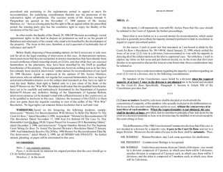 procedural rule pertaining to the reglementary period to appeal or move for
reconsideration, the underlying consideration therefor was the protection of the
substantive rights of petitioners. The succinct words of Mr. Justice Artemio V.
Panganiban are quoted in the November 17, 1998 opinion of Mr. Justice
Martinez,viz: “Just as a losing partyhasthe right to file an appeal within the prescribed
period, the winning party also has the correlative right to enjoy the finality of the
resolution of his/her case.”[8]
In otherwords,the finality ofthe March 29, 1996 OP Decision accordingly vested
appurtenant rights to the land in dispute on petitioners as well as on the people of
Bukidnon and otherparts ofthe country who stand to be benefitedby the development of
the property. The issue in this case, therefore, is not a question of technicality but of
substance and merit.[9]
Before finally disposing ofthese pending matters,we feel it necessary to rule once
and for all on the legal standing of intervenors in this case. In their present motions,
intervenorsinsist thattheyare realparties in interest inasmuchas they have already been
issued certificates ofland ownership award,orCLOAs,and that while they are seasonal
farmworkers at the plantation, they have been identified by the DAR as qualified
beneficiaries ofthe property. These argumentsare,however,nothing newas in fact they
have already been raised in intervenors’ earlier motion for reconsideration of our April
24, 1998 Decision. Again as expressed in the opinion of Mr. Justice Martinez,
intervenors,who are admittedly not regular but seasonal farmworkers, have no legal or
actualand substantive interest over the subject land inasmuch as they have no right to
own the land. Rather, their right is limited only to a just share of the fruits of the
land.[10]
Moreover,the “Win-Win” Resolution itselfstates that the qualified beneficiaries
have yet to be carefully and meticulously determined by the Department of Agrarian
Reform.[11]
Absent any definitive finding of the Department of Agrarian Reform,
intervenorscannot as yet be deemed vested with sufficientinterest in the controversy as
to be qualified to intervene in this case. Likewise, the issuance of the CLOA's to them
does not grant them the requisite standing in view of the nullity of the “Win-Win”
Resolution. No legal rights can emanate froma resolution that is null and void.
WHEREFORE, based on the foregoing, the following incidents, namely:
intervenors’ “Motion For Reconsideration With Motion To Refer The Matter To The
Court En Banc,” dated December3,1998; respondents’“Motion ForReconsideration Of
The Resolution Dated November 17, 1998 And For Referral Of The Case To This
Honorable Court En Banc (With Urgent Prayer For Issuance Of A Restraining Order),”
dated December 2, 1998; and intervenors’ “Urgent Omnibus Motion For The Supreme
Court Sitting En Banc To Annul The Second Division’s Resolution Dated 27 January
1999 And Immediately Resolve The 28May 1998 Motion For Reconsideration Filed By
The Intervenors,” dated March 2, 1999; are all DENIED with FINALITY. No further
motion, pleading, or paper will be entertained in this case.
SO ORDERED.
Melo, J., see separate opinion.
Puno,J.,in the result,he maintain his original position that the case should go to
CA for further proceedings.
Mendoza, J., in the result.
SEPARATE OPINION
MELO, J.:
On the merits,I still maintain my vote with Mr. Justice Puno that this case should
be referred to the Court of Appeals for further proceedings.
Since what is now before us is a second motion for reconsideration, which under
the rules is generally proscribed,the majority deemed it pertinent to limit its resolution in
regard to cogent procedural points.
At the outset, I wish to point out that inasmuch as I am bound to abide by the
Court En Banc’s Resolution No. 99-1-09-SC dated January 22, 1999, which settled the
issue of an even (2-2) vote in a division, I amconstrained to vote with the majority in
denying allof the subjectmotionsin the above-captioned case. Nevertheless, I wish to
express my views on this issue and put themon record, so, in the event that the Court
decides to re-openand re-discussthis issueat some future time,these considerations may
be referred to.
I continue to havesome reservations regardingthe majority’s positionregarding an
even (2-2) vote in a division, due to the following considerations:
By mandate of the Constitution, cases heard by a division when the required
majority of at least 3 votes in the division is not obtained are to be heard and decided
by the Court En Banc. Specifically, Paragraph 3, Section 4, Article VIII of the
Constitution provides that:
x x x
(3) Cases or matters heard by a division shallbe decided orresolvedwith the
concurrence ofa majority ofthe members who actually tookpart in the deliberationson
the issuesin the case andvoted thereon,andin no case, without the concurrence of at
leastthree of suchmembers. When the requirednumber is not obtained, the case
shall be decided en banc: provided,that no doctrineor principle oflaw laid down by the
court in a decision rendered en banc orin division may be modified orreversed except by
the court sitting en banc.
The deliberationsofthe 1986 ConstitutionalCommission disclose that ifthe case is
not decided in a division by a majority vote, it goes to the Court En Banc and not to a
larger division. Moreover,the elevation ofa case to the Banc shall be automatic. Thus,
MR. RODRIGO: MadamPresident, may I ask some questions for clarification.
MR. PRESIDENT: Commissioner Rodrigo is recognized.
MR. RODRIGO: Underthese provisions,there are 3kinds ofdivisions : one would
be a division composed of 3 justices in which case there will be 5 divisions;
another division is composed of 5 justices each, in which case there will be 3
divisions; and the other is composed of 7 members each, in which case, there
will be 2 divisions.
 