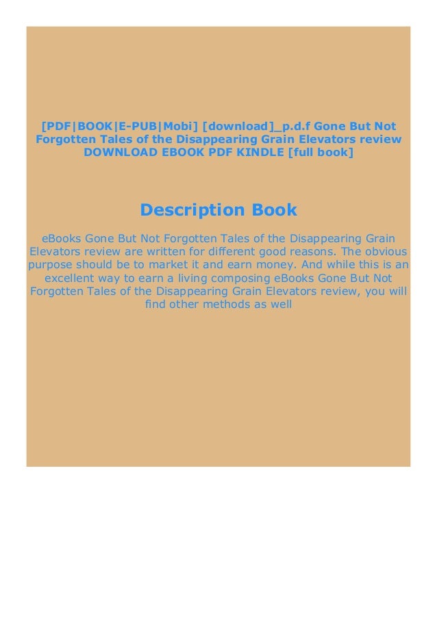 Online Free Gone But Not Forgotten Tales Of The Disappearing Grain Online Free Gone But Not Forgotten Tales Of The Disappearing Grain