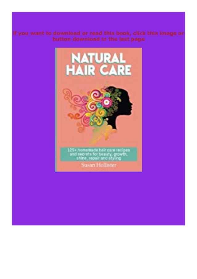 Paperback Natural Hair Care 125 Homemade Hair Care Recipes And Secr