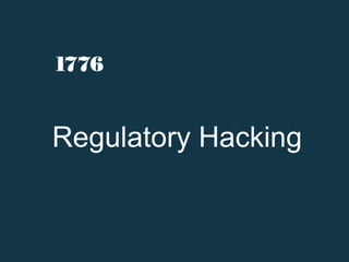 Regulatory Hacking
 