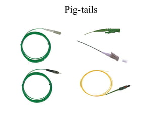 Pig-tails
 