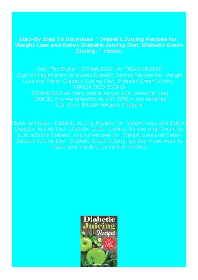 Download Pdf Diabetic Juicing Recipes For Weight Loss And Detox Dia