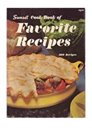 ebook_ Sunset Cook Book of Favorite Recipes review *full_pages*