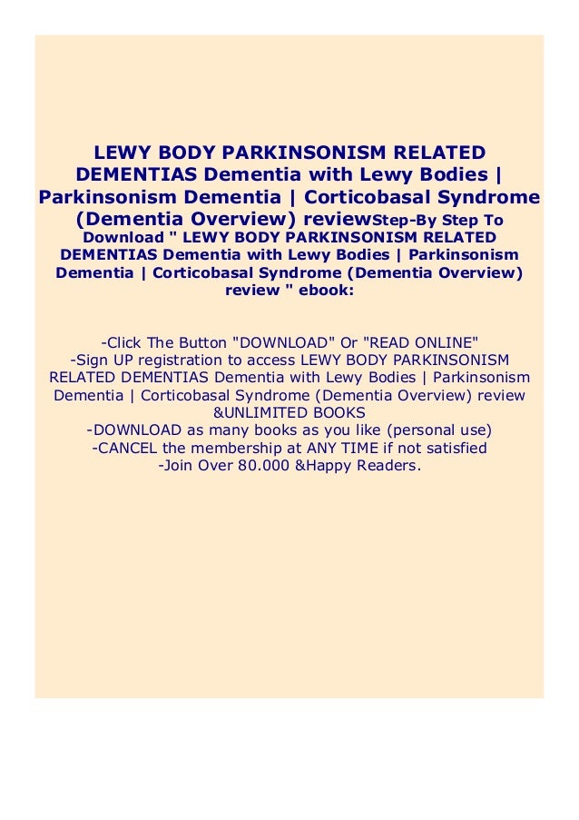 pdf_ LEWY BODY PARKINSONISM RELATED DEMENTIAS Dementia with Lewy Bodies