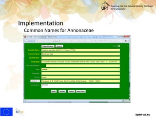 Implementation
Common Names for Annonaceae
open-up.eu
 