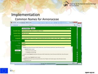 Implementation
Common Names for Annonaceae
open-up.eu
 