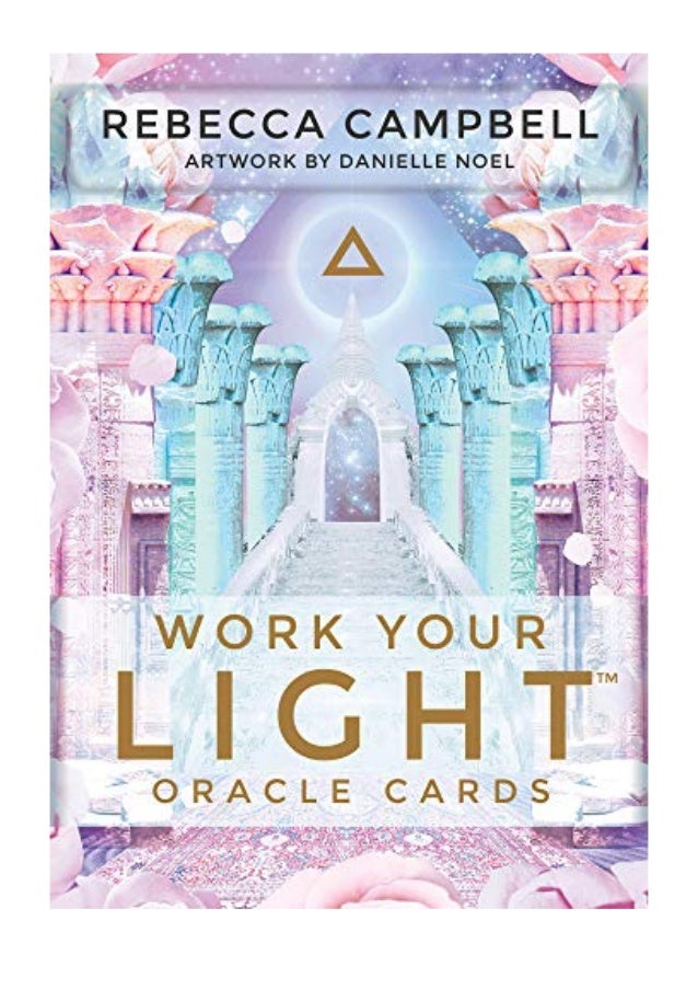 Work Your Light Oracle Cards PDF - Rebecca Campbell