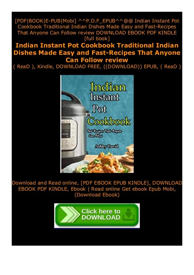 Read Online Indian Instant Pot Cookbook Traditional Indian Dishes Ma