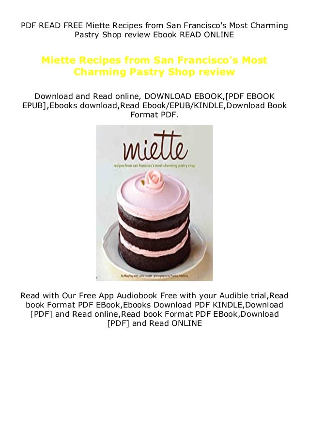 Download Pdf Miette Recipes From San Francisco S Most Charming Pastr Download Pdf Miette Recipes From San Francisco S Most Charming Pastr