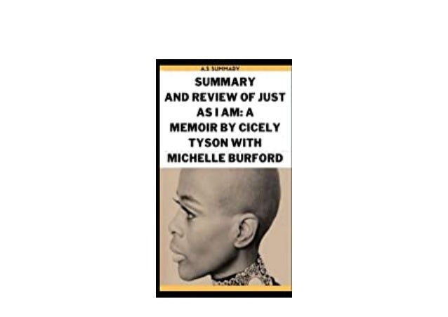 Cicely tyson just as i am: a memoir