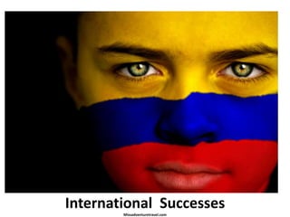 International SuccessesMissadventuretravel.com
 