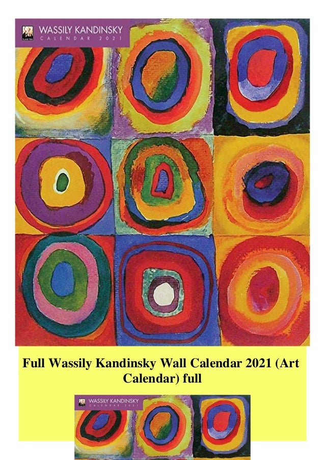 Full Wassily Kandinsky Wall Calendar 2021 (Art Calendar) full