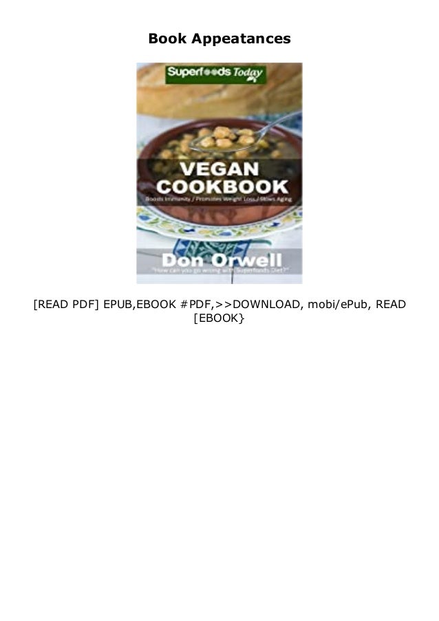 Read Online Vegan Cookbook Over 75 Quick Easy Gluten Free Low Choles
