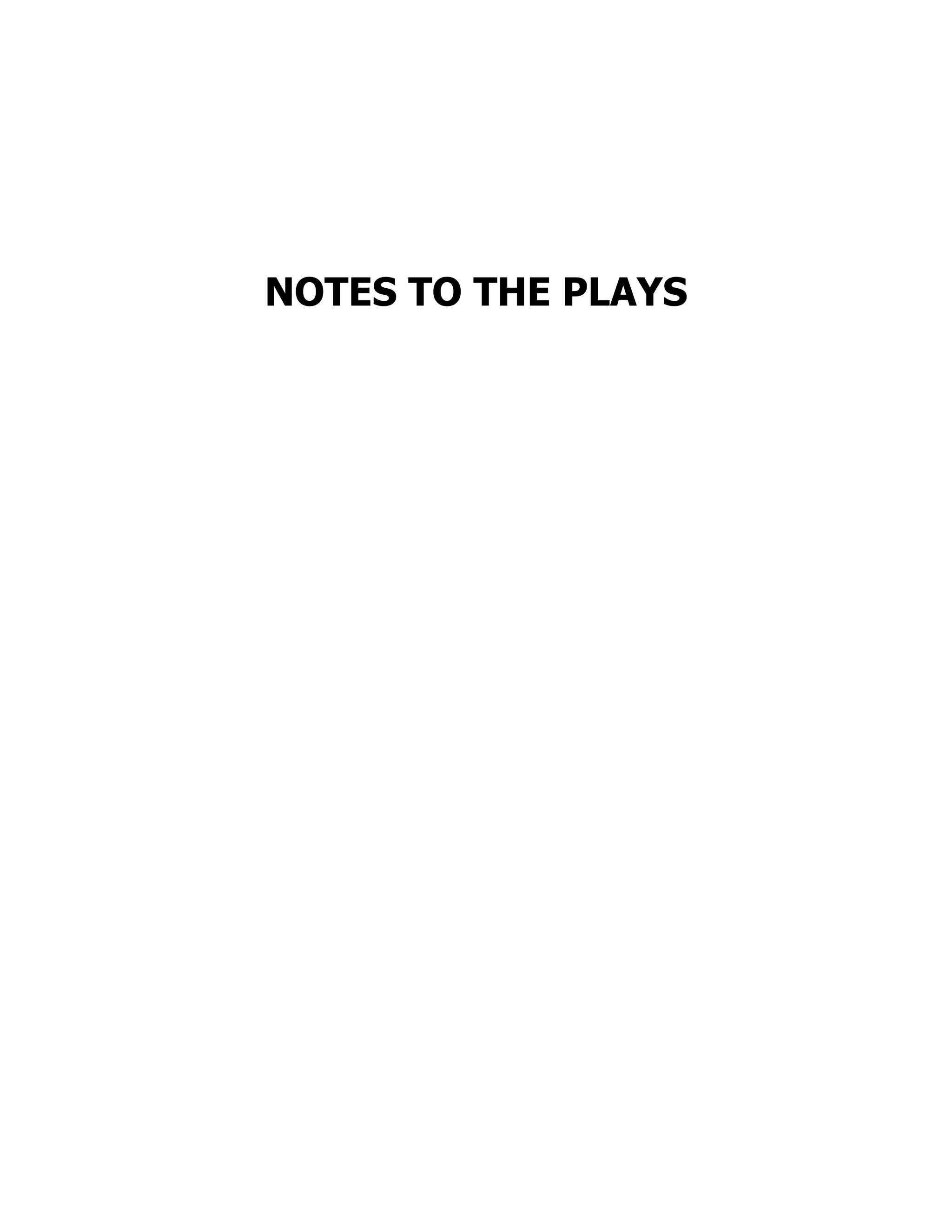 NOTES TO THE PLAYS
 