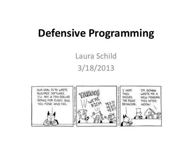 Defensive Programming 2013-03-18