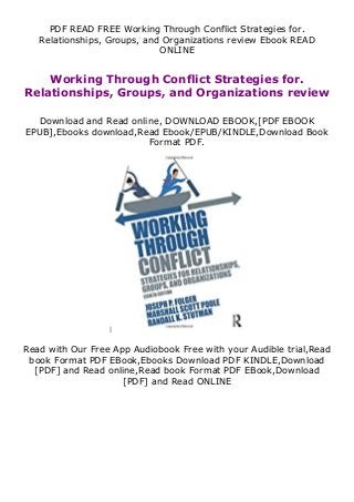 PDF READ FREE Working Through Conflict Strategies for.
Relationships, Groups, and Organizations review Ebook READ
ONLINE
Working Through Conflict Strategies for.
Relationships, Groups, and Organizations review
Download and Read online, DOWNLOAD EBOOK,[PDF EBOOK
EPUB],Ebooks download,Read Ebook/EPUB/KINDLE,Download Book
Format PDF.
Read with Our Free App Audiobook Free with your Audible trial,Read
book Format PDF EBook,Ebooks Download PDF KINDLE,Download
[PDF] and Read online,Read book Format PDF EBook,Download
[PDF] and Read ONLINE
 