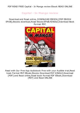 PDF READ FREE Capital - In Manga review Ebook READ ONLINE
Capital - In Manga review
Download and Read online, DOWNLOAD EBOOK,[PDF EBOOK
EPUB],Ebooks download,Read Ebook/EPUB/KINDLE,Download Book
Format PDF.
Read with Our Free App Audiobook Free with your Audible trial,Read
book Format PDF EBook,Ebooks Download PDF KINDLE,Download
[PDF] and Read online,Read book Format PDF EBook,Download
[PDF] and Read ONLINE
 