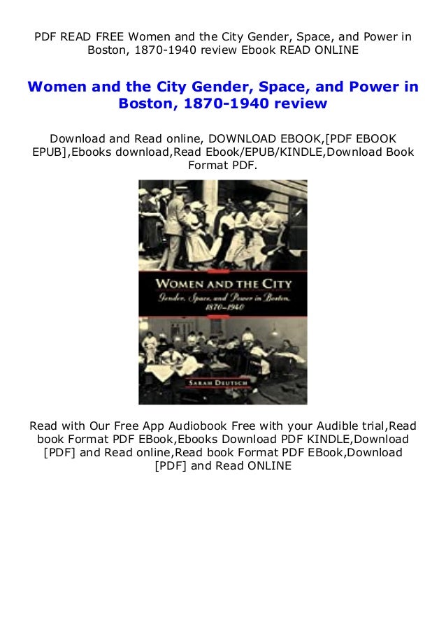Download Pdf Women And The City Gender Space And Power In Boston