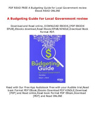 PDF READ FREE A Budgeting Guide for Local Government review
Ebook READ ONLINE
A Budgeting Guide for Local Government review
Download and Read online, DOWNLOAD EBOOK,[PDF EBOOK
EPUB],Ebooks download,Read Ebook/EPUB/KINDLE,Download Book
Format PDF.
Read with Our Free App Audiobook Free with your Audible trial,Read
book Format PDF EBook,Ebooks Download PDF KINDLE,Download
[PDF] and Read online,Read book Format PDF EBook,Download
[PDF] and Read ONLINE
 