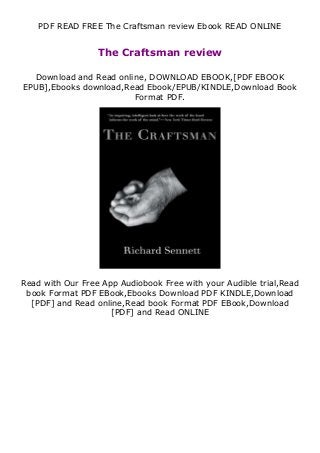 PDF READ FREE The Craftsman review Ebook READ ONLINE
The Craftsman review
Download and Read online, DOWNLOAD EBOOK,[PDF EBOOK
EPUB],Ebooks download,Read Ebook/EPUB/KINDLE,Download Book
Format PDF.
Read with Our Free App Audiobook Free with your Audible trial,Read
book Format PDF EBook,Ebooks Download PDF KINDLE,Download
[PDF] and Read online,Read book Format PDF EBook,Download
[PDF] and Read ONLINE
 