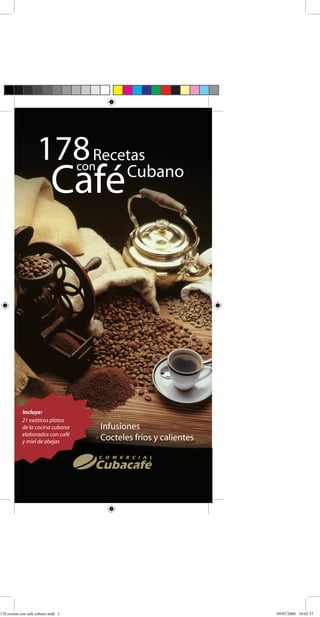 178 recetas con cafe cubano.indd 1 09/07/2008 10:02:37
 
