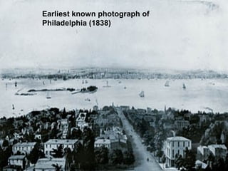 Earliest known photograph of
Philadelphia (1838)

 