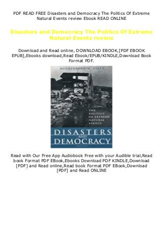 PDF READ FREE Disasters and Democracy The Politics Of Extreme
Natural Events review Ebook READ ONLINE
Disasters and Democracy The Politics Of Extreme
Natural Events review
Download and Read online, DOWNLOAD EBOOK,[PDF EBOOK
EPUB],Ebooks download,Read Ebook/EPUB/KINDLE,Download Book
Format PDF.
Read with Our Free App Audiobook Free with your Audible trial,Read
book Format PDF EBook,Ebooks Download PDF KINDLE,Download
[PDF] and Read online,Read book Format PDF EBook,Download
[PDF] and Read ONLINE
 