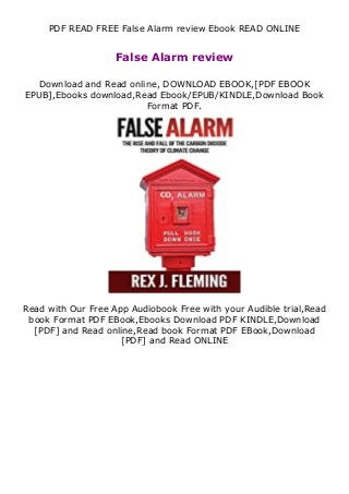 PDF READ FREE False Alarm review Ebook READ ONLINE
False Alarm review
Download and Read online, DOWNLOAD EBOOK,[PDF EBOOK
EPUB],Ebooks download,Read Ebook/EPUB/KINDLE,Download Book
Format PDF.
Read with Our Free App Audiobook Free with your Audible trial,Read
book Format PDF EBook,Ebooks Download PDF KINDLE,Download
[PDF] and Read online,Read book Format PDF EBook,Download
[PDF] and Read ONLINE
 