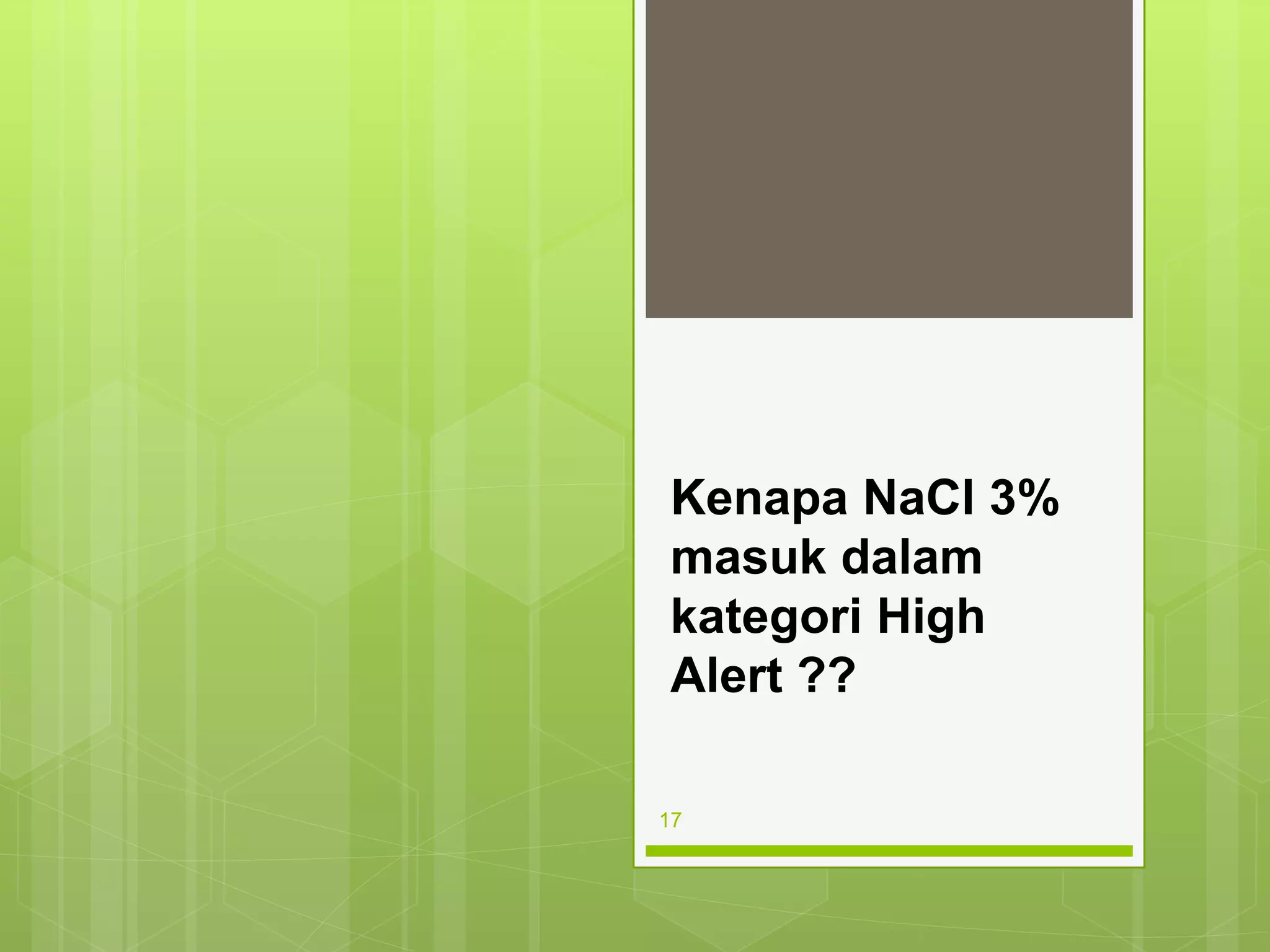 179176886-High-Alert-NaCl-3-pptx.pptx