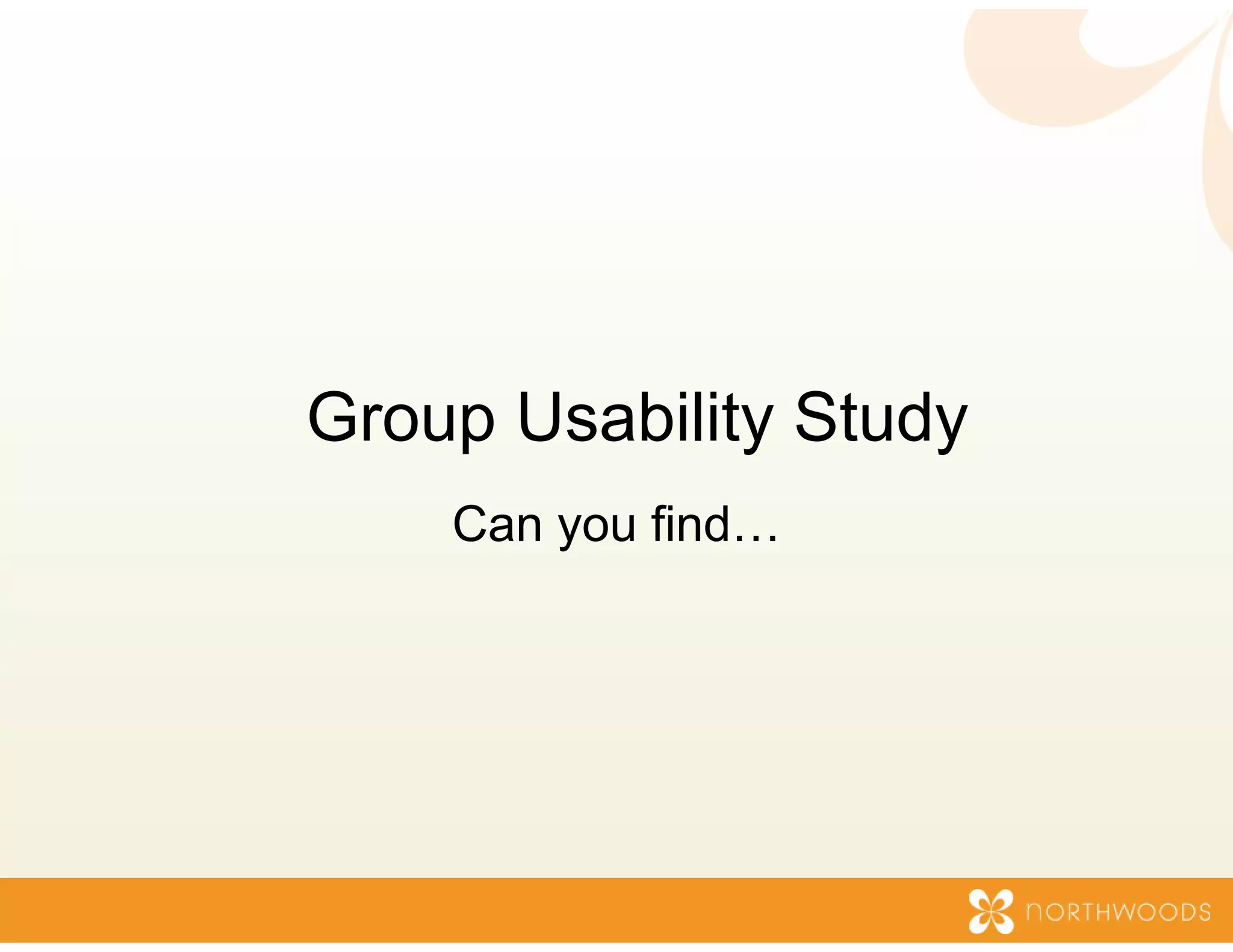 Group Usa
        ability Study
    Can you find…
          u
 