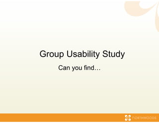 Group Usa
        ability Study
    Can you find…
          u
 