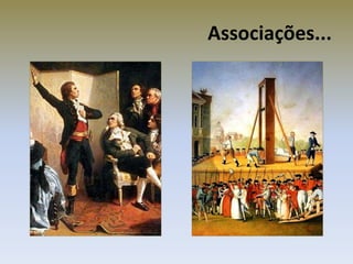 Associações...
 