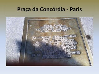 Praça da Concórdia - Paris
 