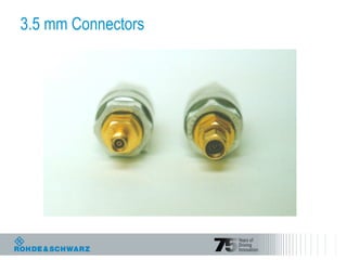 3.5 mm Connectors
 