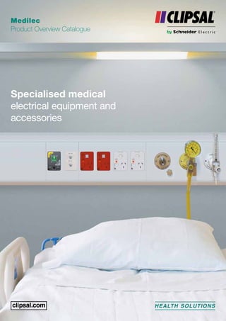 Medilec
Product Overview Catalogue
Specialised medical
electrical equipment and
accessories
 