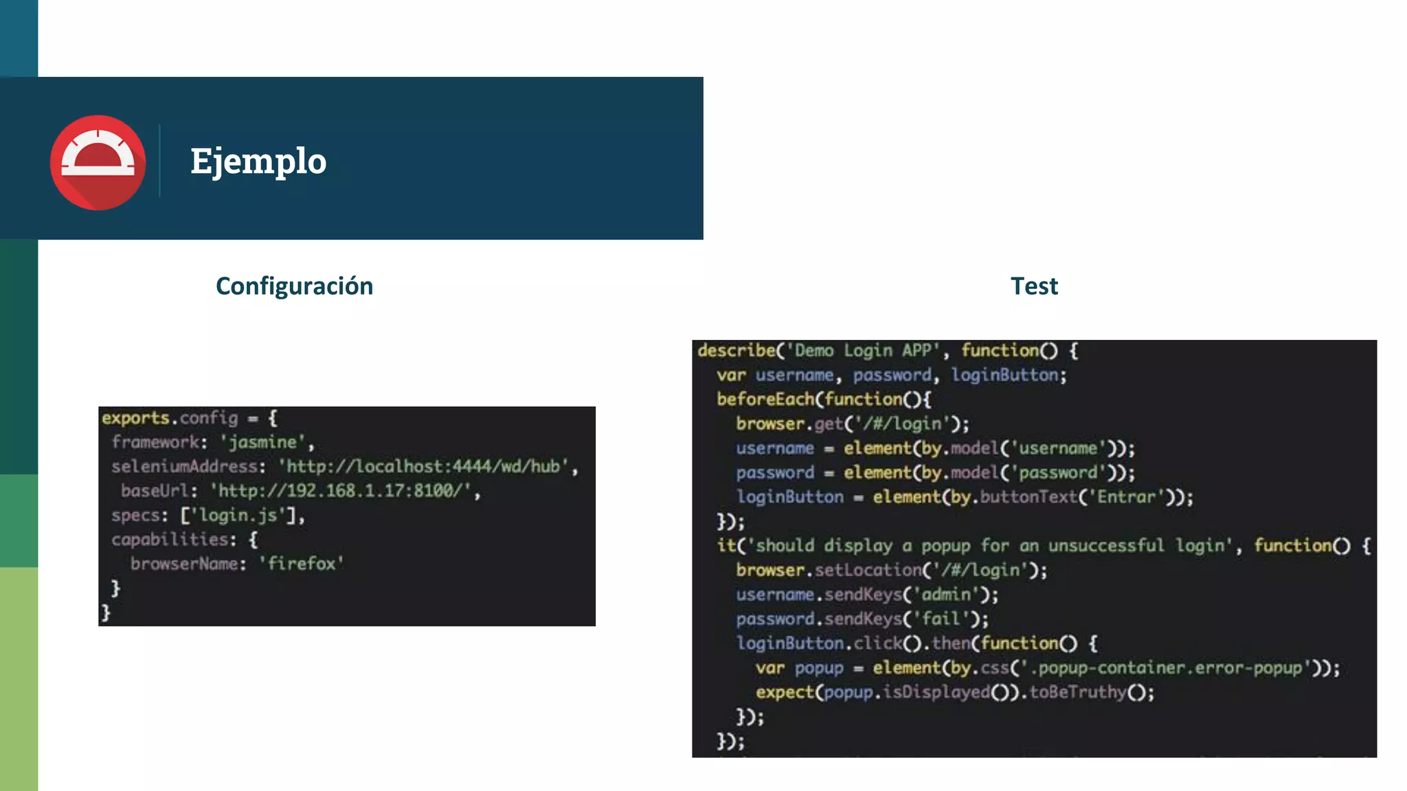 Ejemplo
Configuración Test
 